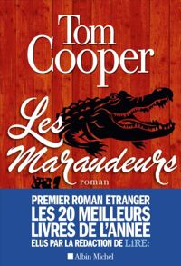 Couverture du livre Les Maraudeurs - Tom Cooper