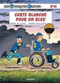 Couverture du livre Carte blanche pour un bleu - Raoul Cauvin