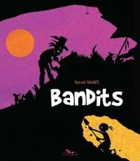 Vincent Wagner - Bandits