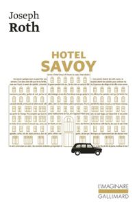 Joseph Roth - Hôtel Savoy