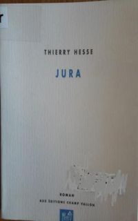 Couverture du livre Jura - Thierry Hesse