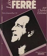 Charles Estienne - Leo Ferre - Léo Ferré 