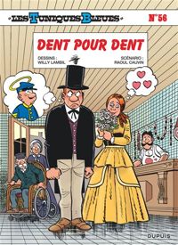 Couverture du livre Dent pour dent - Raoul Cauvin