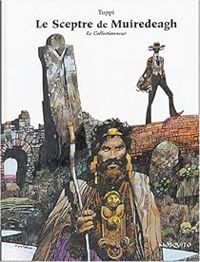 Sergio Toppi - Le Sceptre de Muiredeagh