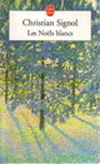 Couverture du livre Les noëls blancs - Christian Signol