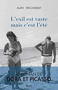 Couverture du livre L'exil est vaste mais c'est l'été - Alain Vircondelet