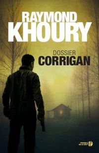 Raymond Khoury - Dossier Corrigan