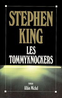 Stephen King - Les Tommyknockers