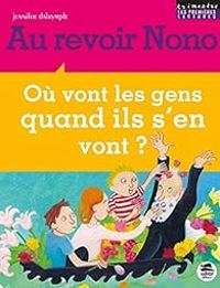 Couverture du livre Au revoir Nono  - Jennifer Dalrymple