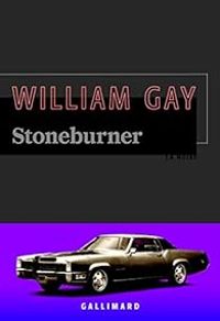 William Gay - Stoneburner