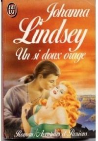 Johanna Lindsey - Un si doux orage