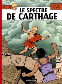 Jacques Martin - Le Spectre de Carthage