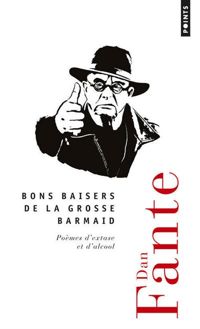 Couverture du livre Bons baisers de la grosse barmaid - Dan Fante