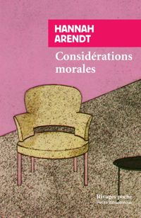 Couverture du livre Considérations morales  - Hannah Arendt