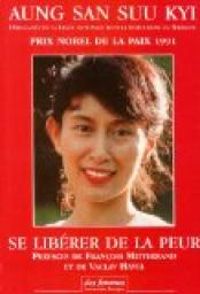 Couverture du livre Se libérer de la peur - Aung San Suu Kyi - Michael Aris