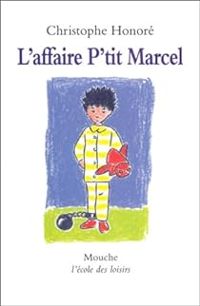 Christophe Honore - L'affaire P'tit Marcel