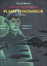 David Weber - Plaies d'honneur