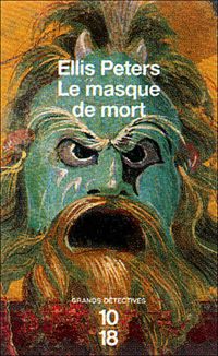 Ellis Peters - Le Masque de mort