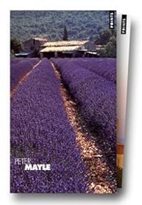 Peter Mayle - Une année en Provence 