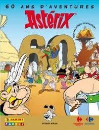 Couverture du livre 60 ans d'aventures Astérix - Rene Goscinny