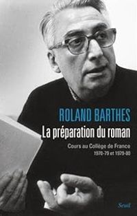 Couverture du livre La préparation du roman - Roland Barthes