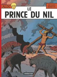 Jacques Martin - Le Prince du Nil