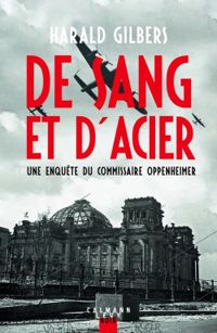 Harald Gilbers - De sang et d'acier