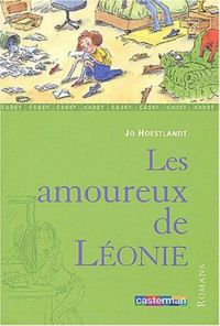 Jo Hoestlandt - Sophie Toussaint - Les Amoureux de Léonie