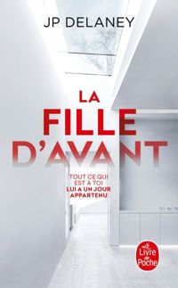 Couverture du livre La Fille d'avant - J P Delaney