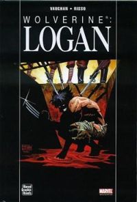 Couverture du livre Wolverine : Logan - Brian K Vaughan - E Risso