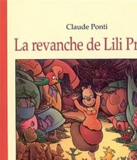 Couverture du livre La revanche de Lili Prune - Claude Ponti