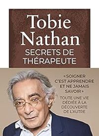 Couverture du livre Secrets de thérapeute - Tobie Nathan