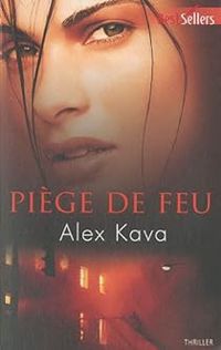 Alex Kava - Piège de feu