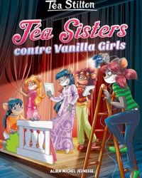 Téa Stilton - Tea sisters contre Vanilla girls - Poche 1