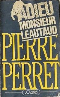 Pierre Perret - Adieu monsieur Léautaud