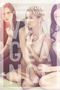 Jenny Han - Siobhan Vivian - : VENGEANCE