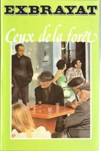 Couverture du livre Ceux de la forêt - Charles Exbrayat