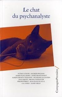 Couverture du livre Le chat du psychanalyste - Lya Tourn - Philippe Porret - Patrick Avrane - Marie France Biard - Branka Parmentier - Jean Francois Solal