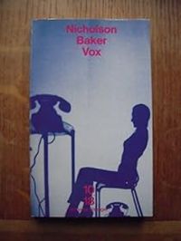 Nicholson Baker - Vox