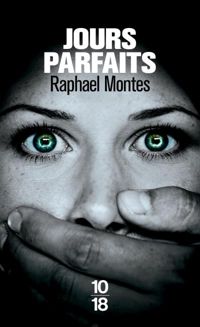 Couverture du livre Jours parfaits - Raphael Montes