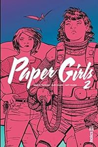 Brian K Vaughan - Cliff Chiang - Paper Girls