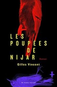 Gilles Vincent - Les poupées de Nijar