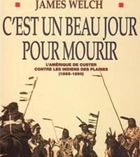 James Welch - C'est un beau jour pour mourir