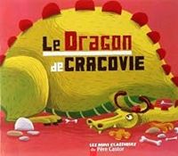 Couverture du livre Le Dragon de Cracovie - Gwen Keraval - Albena Ivanovitch Lair