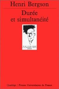 Henri Bergson - Durée et simultanéité