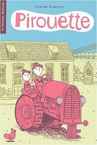 Couverture du livre Pirouette - Charles Dutertre