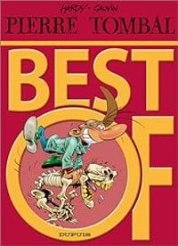 Couverture du livre Pierre Tombal - Best Of - Raoul Cauvin - Marc Hardy