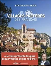 Stephane Bern - Les villages préférés des Français