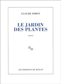 Couverture du livre Le Jardin des plantes - Claude Simon