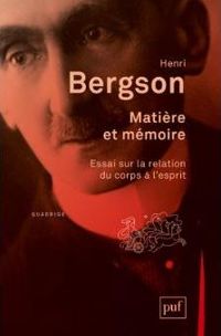 Henri Bergson - Matière et mémoire 